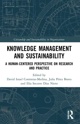 Contreras-Medina / Pérez Bravo / Díaz Nieto |  Knowledge Management and Sustainability | Buch |  Sack Fachmedien