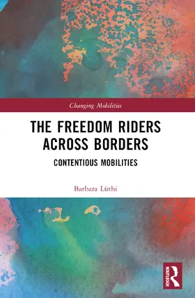 Lüthi |  The Freedom Riders Across Borders | Buch |  Sack Fachmedien