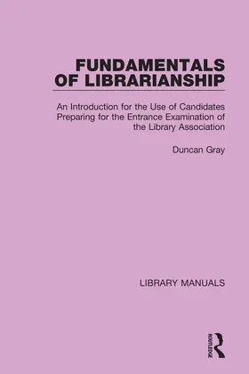 Gray |  Fundamentals of Librarianship | Buch |  Sack Fachmedien