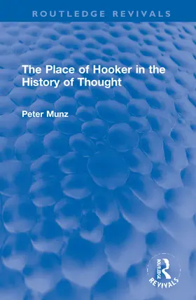 Munz |  The Place of Hooker in the History of Thought | Buch |  Sack Fachmedien