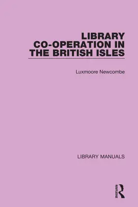 Newcombe |  Library Co-operation in the British Isles | Buch |  Sack Fachmedien