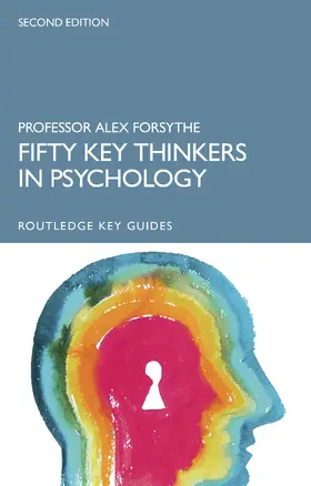 Forsythe |  Fifty Key Thinkers in Psychology | Buch |  Sack Fachmedien