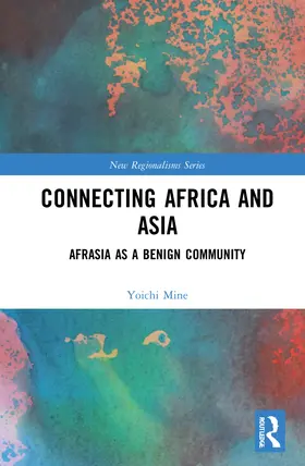 Mine |  Connecting Africa and Asia | Buch |  Sack Fachmedien