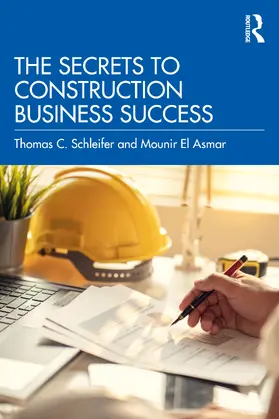 Schleifer / El Asmar |  The Secrets to Construction Business Success | Buch |  Sack Fachmedien