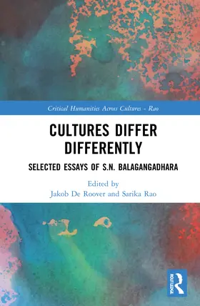 Balagangadhara / De Roover / Rao |  Cultures Differ Differently | Buch |  Sack Fachmedien