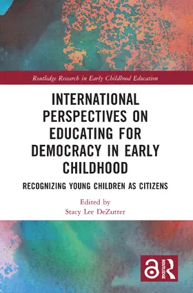 DeZutter |  International Perspectives on Educating for Democracy in Early Childhood | Buch |  Sack Fachmedien