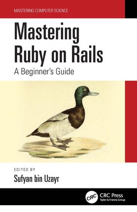 Uzayr / bin Uzayr |  Mastering Ruby on Rails | Buch |  Sack Fachmedien