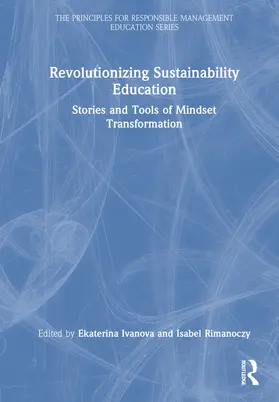 Ivanova / Rimanoczy |  Revolutionizing Sustainability Education | Buch |  Sack Fachmedien