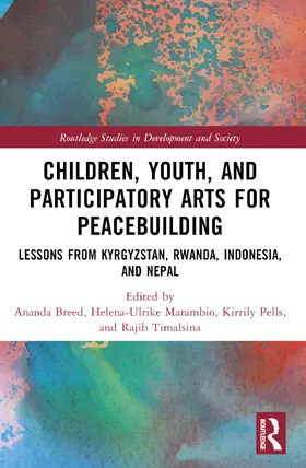 Breed / Marambio / Pells |  Children, Youth, and Participatory Arts for Peacebuilding | Buch |  Sack Fachmedien