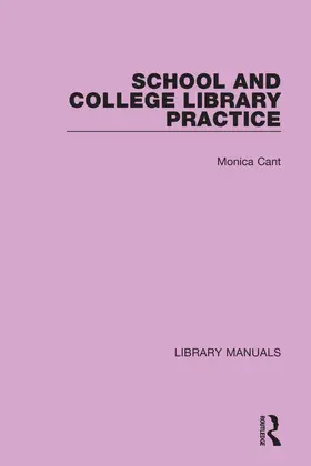 Cant |  School and College Library Practice | Buch |  Sack Fachmedien