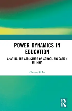 Sinha | Power Dynamics in Education | Buch | 978-1-032-13670-7 | www2.sack.de