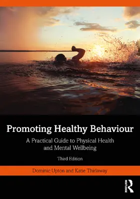 Upton / Thirlaway | Promoting Healthy Behaviour | Buch | 978-1-032-13734-6 | sack.de
