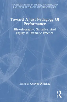 O'Malley |  Toward a Just Pedagogy of Performance | Buch |  Sack Fachmedien