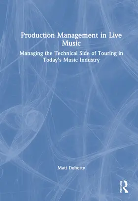 Doherty |  Production Management in Live Music | Buch |  Sack Fachmedien