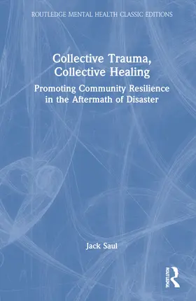 Saul |  Collective Trauma, Collective Healing | Buch |  Sack Fachmedien