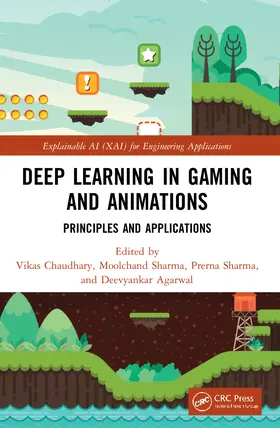 Chaudhary / Sharma / Agarwal |  Deep Learning in Gaming and Animations | Buch |  Sack Fachmedien