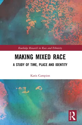 Campion |  Making Mixed Race | Buch |  Sack Fachmedien