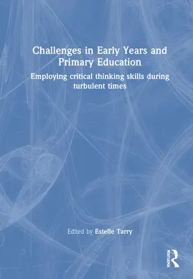 Tarry |  Challenges in Early Years and Primary Education | Buch |  Sack Fachmedien