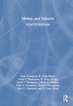 Wood / Thompson / Maiden |  Money and Schools | Buch |  Sack Fachmedien