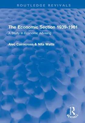 Cairncross / Watts |  The Economic Section 1939-1961 | Buch |  Sack Fachmedien