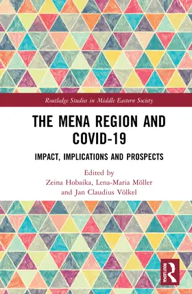 Hobaika / Möller / Völkel |  The MENA Region and COVID-19 | Buch |  Sack Fachmedien