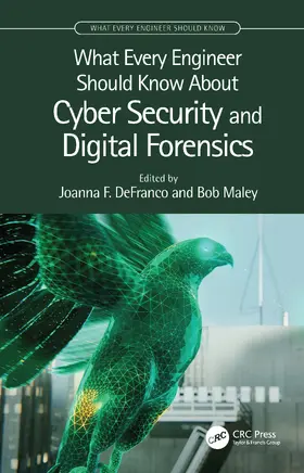 DeFranco / Maley |  What Every Engineer Should Know About Cyber Security and Digital Forensics | Buch |  Sack Fachmedien