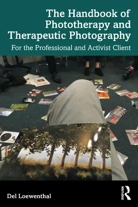 Loewenthal |  The Handbook of Phototherapy and Therapeutic Photography | Buch |  Sack Fachmedien
