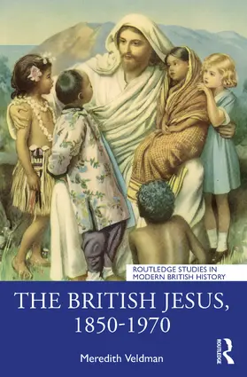 Veldman |  The British Jesus, 1850-1970 | Buch |  Sack Fachmedien