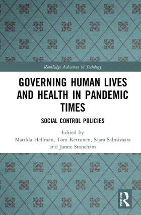 Hellman / Kettunen / Salmivaara |  Governing Human Lives and Health in Pandemic Times | Buch |  Sack Fachmedien