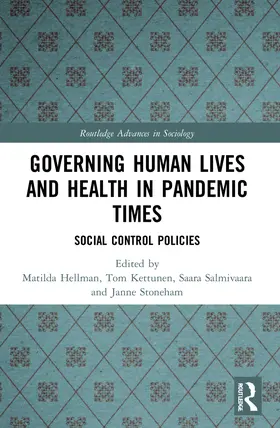 Hellman / Kettunen / Salmivaara |  Governing Human Lives and Health in Pandemic Times | Buch |  Sack Fachmedien