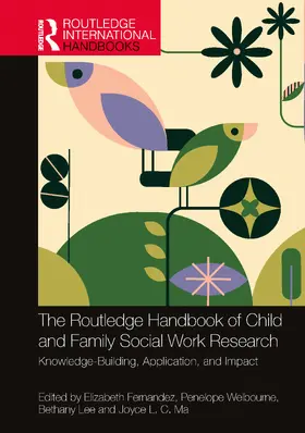 Fernandez / Welbourne / Lee |  The Routledge Handbook of Child and Family Social Work Research | Buch |  Sack Fachmedien