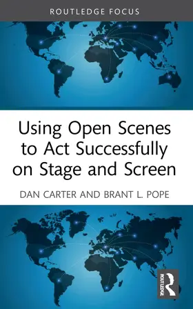 Carter / Pope |  Using Open Scenes to Act Successfully on Stage and Screen | Buch |  Sack Fachmedien
