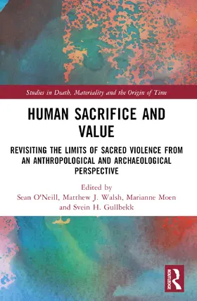 Lafuente Nilsson / Walsh / Moen |  Human Sacrifice and Value | Buch |  Sack Fachmedien