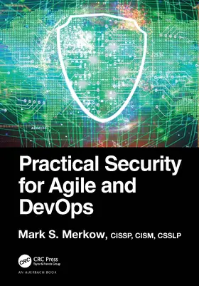 Merkow | Practical Security for Agile and DevOps | Buch | 978-1-032-15120-5 | www2.sack.de