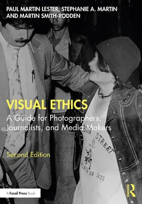 Lester / Martin / Smith-Rodden |  Visual Ethics | Buch |  Sack Fachmedien