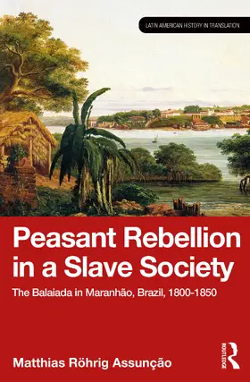 Assunção |  Peasant Rebellion in a Slave Society | Buch |  Sack Fachmedien