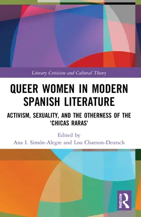 Simón-Alegre / Charnon-Deutsch |  Queer Women in Modern Spanish Literature | Buch |  Sack Fachmedien