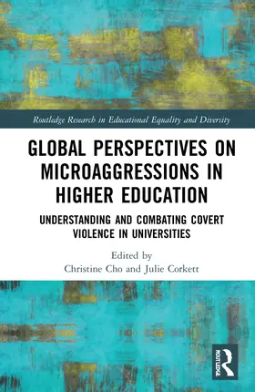 Cho / Corkett | Global Perspectives on Microaggressions in Higher Education | Buch | 978-1-032-15506-7 | sack.de