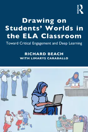 Beach |  Drawing on Students' Worlds in the ELA Classroom | Buch |  Sack Fachmedien