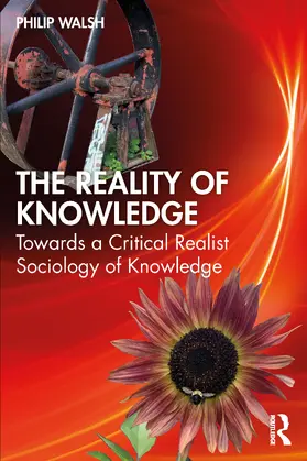 Walsh |  The Reality of Knowledge | Buch |  Sack Fachmedien
