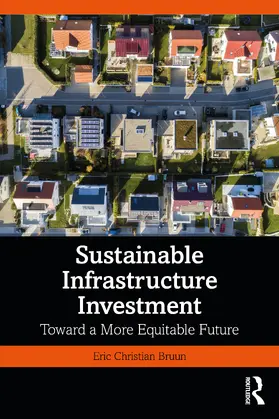 Bruun |  Sustainable Infrastructure Investment | Buch |  Sack Fachmedien