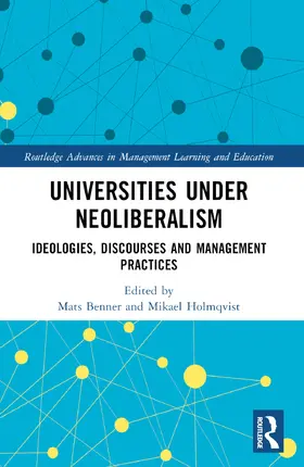 Benner / Holmqvist |  Universities Under Neoliberalism | Buch |  Sack Fachmedien