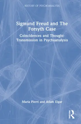 Pierri |  Sigmund Freud and The Forsyth Case | Buch |  Sack Fachmedien