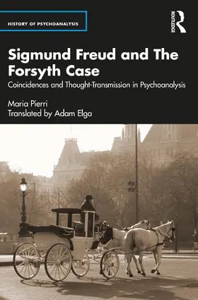 Pierri |  Sigmund Freud and The Forsyth Case | Buch |  Sack Fachmedien