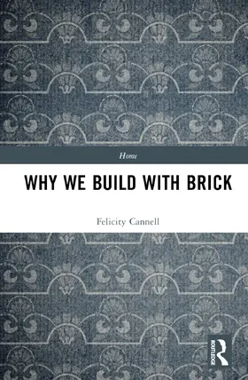 Cannell |  Why We Build With Brick | Buch |  Sack Fachmedien