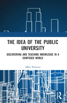 Patience |  The Idea of the Public University | Buch |  Sack Fachmedien
