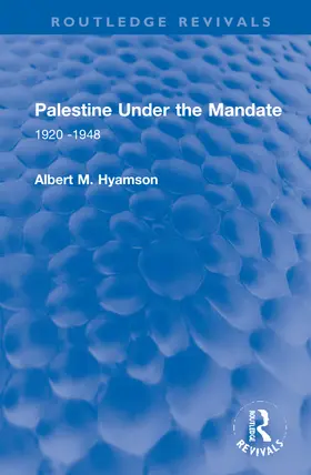 Hyamson |  Palestine Under the Mandate | Buch |  Sack Fachmedien