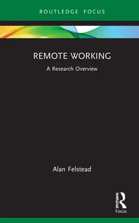 Felstead |  Remote Working | Buch |  Sack Fachmedien