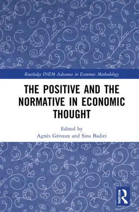 Badiei / Grivaux |  The Positive and the Normative in Economic Thought | Buch |  Sack Fachmedien