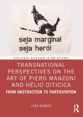 Demori |  Transnational Perspectives on the Art of Piero Manzoni and Hélio Oiticica | Buch |  Sack Fachmedien